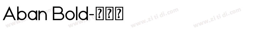 Aban Bold字体转换
